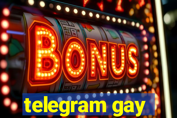 telegram gay